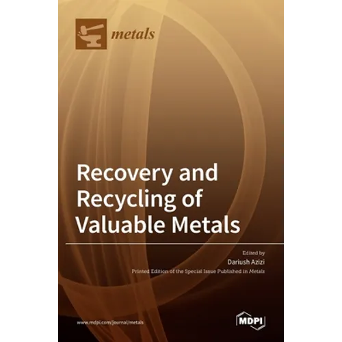 Recovery and Recycling of Valuable Metals