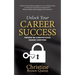 Unlock Your Career Success: Knowing the Unwritten Rules Changes Everything