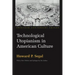Technological Utopianism in American Culture: Twentieth Anniversary Edition