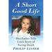 A Short Good Life: Her Father Tells Liza's Story of Facing Death