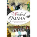 Wicked Omaha