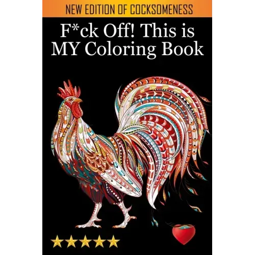 F*ck Off! This is MY Coloring Book