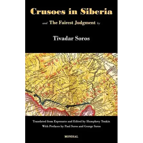 Crusoes in Siberia. The Fairest Judgment