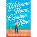 Welcome Home, Caroline Kline