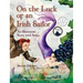 On the Luck of an Irish Sailor: An Illustrated Story with Songs