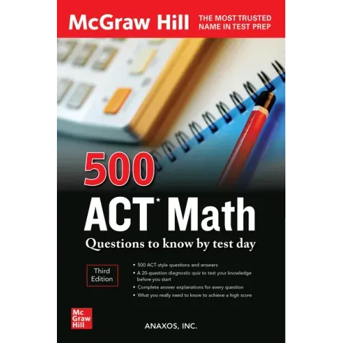 500 ACT Math Questions to Know by Test Day, Third Edition