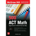 500 ACT Math Questions to Know by Test Day, Third Edition