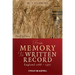 From Memory to Written Record: England 1066 - 1307