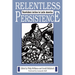 Relentless Persistence: Nonviolent Action in Latin America