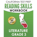 CALIFORNIA TEST PREP Reading Skills Workbook Literature Grade 3: Preparation for the Smarter Balanced Tests