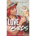 Lovebirds: A Fur-ever Veterinary Romance