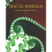Fractal Mandalas: Libro de colorear para adultos. Volumen II