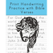 Print Handwriting Practice with Bible Verses: Print Handwriting Workbook for Teens and Adults while Learning Bible Verses