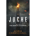 Juche: Part one - The Demon of Yodok
