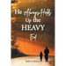 He Always Holds Up the Heavy End