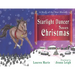 Starlight Dancer Saves Christmas: A Story of the Star Horses