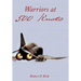 Warriors at 500 Knots: Intense Stories of Valiant Crews Flying the Legendary F-4 Phantom II in the Vietnam Air War.