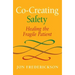 Co-Creating Safety: Healing the Fragile Patient