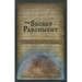 The Secret Parchment: Five Tibetan Initiation Techniques