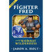 Fighter Fred and the Wombat Wilderness