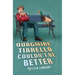Quagmire Tiarello Couldn't Be Better