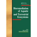 Bioremediation of Aquatic and Terrestrial Ecosystems