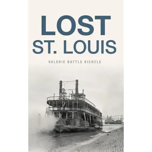 Lost St. Louis