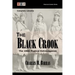 The Black Crook: The 1866 Musical Extravaganza: Complete Libretto