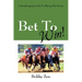 Bet to Win! a Handicapping Guide to Playing the Horses