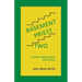 Basement Priest Two: Further Reflections 1970 - 2022