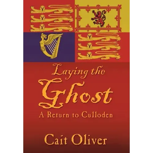 Laying the Ghost: A Return to Culloden