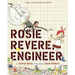 Rosie Revere, Engineer