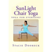 Sunlight Chair Yoga: Yoga Is for Everyone! (Black and White Edition)