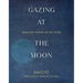 Gazing at the Moon: Buddhist Poems of Solitude