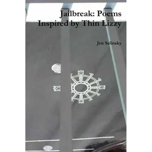 Jailbreak: Poems Inspired by Thin Lizzy
