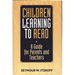Children Learning to Read: A Guide for Parents and Teachers