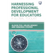 Harnessing Professional Development for Educators: A Global Toolkit