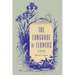 The Language of Flowers: A History