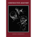 Constructive Anatomy (Fully Illustrated)