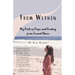 From Within: My Path of Hope and Healing from Sexual Abuse