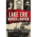 Lake Erie Murder & Mayhem