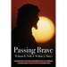 Passing Brave
