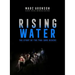 Rising Water: The Story of the Thai Cave Rescue