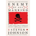 Enemy of All Mankind: A True Story of Piracy, Power, and History's First Global Manhunt