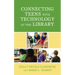 Connecting Teens with Technology at the Library