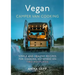 Vegan Camper Van Cooking: Simple and Healthy Recipes for Cooking Anywhere on Two Hotplates