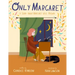 Only Margaret: A Story about Margaret Wise Brown