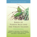 Birds of Puerto Rico and the Virgin Islands: Fully Revised and Updated Third Edition