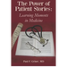 The Power of Patient Stories: Learning Moments in Medicine