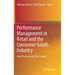 Performance Management in Retail and the Consumer Goods Industry: Best Practices and Case Studies